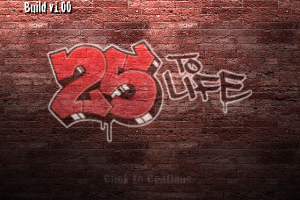 25 to Life 0