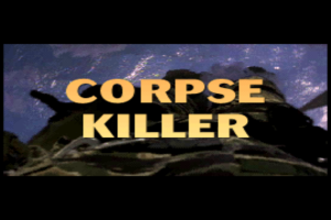 Corpse Killer 0
