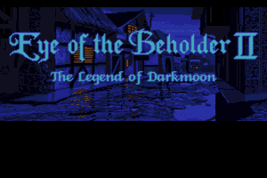Eye of the Beholder II: The Legend of Darkmoon 0