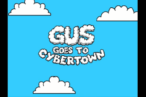 Gus Goes to Cybertown 1