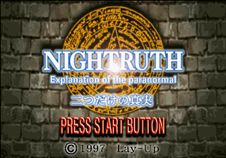 Nightruth: Explanation of the Paranormal - "Futatsu Dake no Shinjitsu" abandonware
