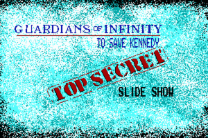 Guardians of Infinity: To Save Kennedy 0