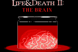 Life & Death II: The Brain 1