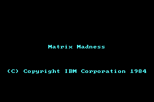 Matrix Madness 0